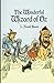 The Wonderful Wizard of Oz Illustrated