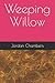 Weeping Willow
