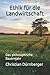 Ethik für die Landwirtschaft: Das philosophische Bauernjahr (German Edition)