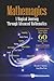 Mathemagics: A Magical Journey Through Advanced Mathematics - Connecting More Than 60 Magic Tricks To High-Level Math