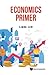 Economics Primer