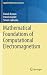 Mathematical Foundations of Computational Electromagnetism (Applied Mathematical Sciences, 198)