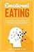 Emotional Eating: Discover ...