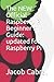 The NEW Official Raspberry Pi Beginner's Guide: updated for Raspberry Pi 4
