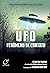 UFO - Fenômeno de contato: ...