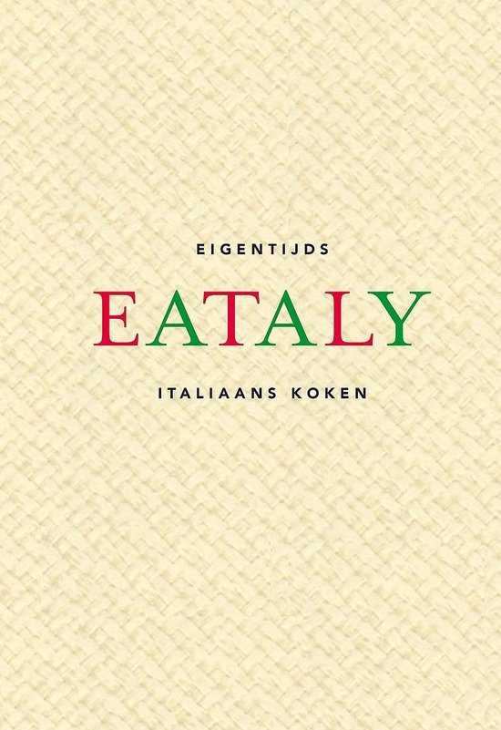 Eataly: Eigentijds Italiaans koken
