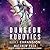Expansion (Dungeon Robotics #2)