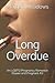 Long Overdue by Morgan Meadows