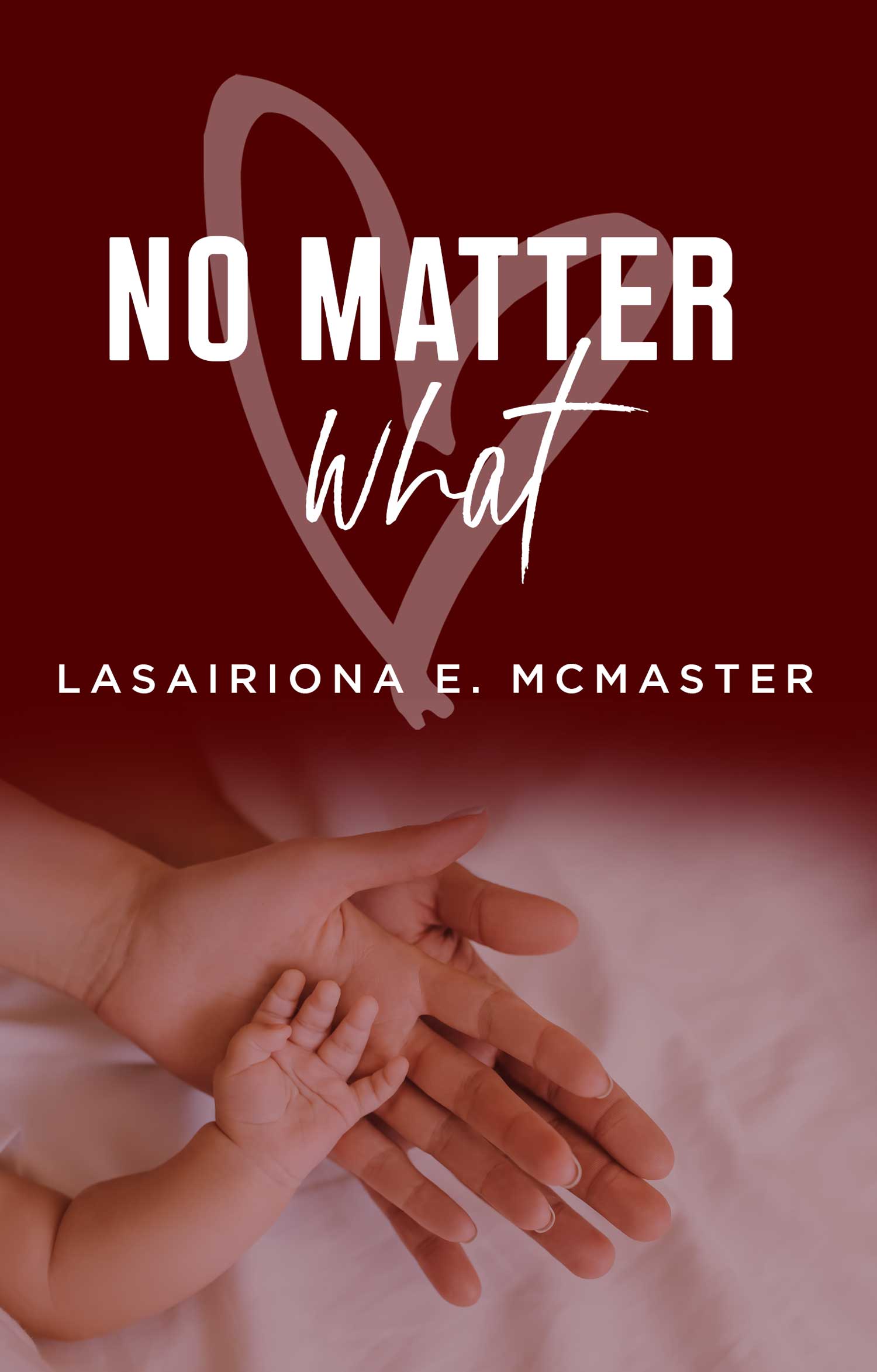 No Matter What (AJ Williams, #3.5)