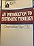 An Introduction To Systematic Theology