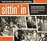Sittin' In: Jazz ...