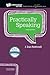 Practically Speaking