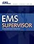 EMS Supervisor: .