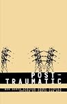 Post-Traumatic: South African Short Stories Post-Traumatic: South African Short Stories