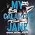 My Calamity Jane (The Lady Janies, #3) by Cynthia Hand