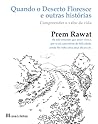 Quando o Deserto Floresce e outras histórias by Prem Rawat