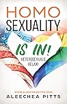 Homosexuality Is ...