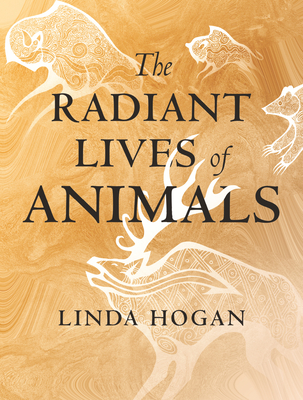 The Radiant Lives of Animals