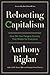 Rebooting Capitalism: How We Can Forge a Society That Works for Everyone