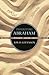 Inheriting Abraham: The Legacy of the Patriarch in Judaism, Christianity, and Islam (Library of Jewish Ideas)