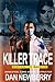 KILLER TRACE BOOK ONE: THE IMMERSION