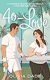 40-Love by Olivia Dade