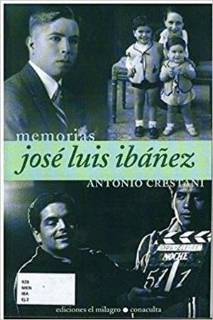 Memorias. Conversaciones con José Luis Ibáñez