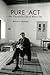 Pure ACT: The Uncommon Life of Robert Lax