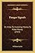 Danger Signals Or A Key To Investing Money To Make Money (1919)