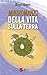 Miniromanzo della vita sulla Terra