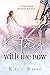 Stay With Me Now by Kaci Rose