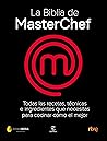 La Biblia de MasterChef by MasterChef