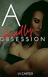 A Deadly Obsession