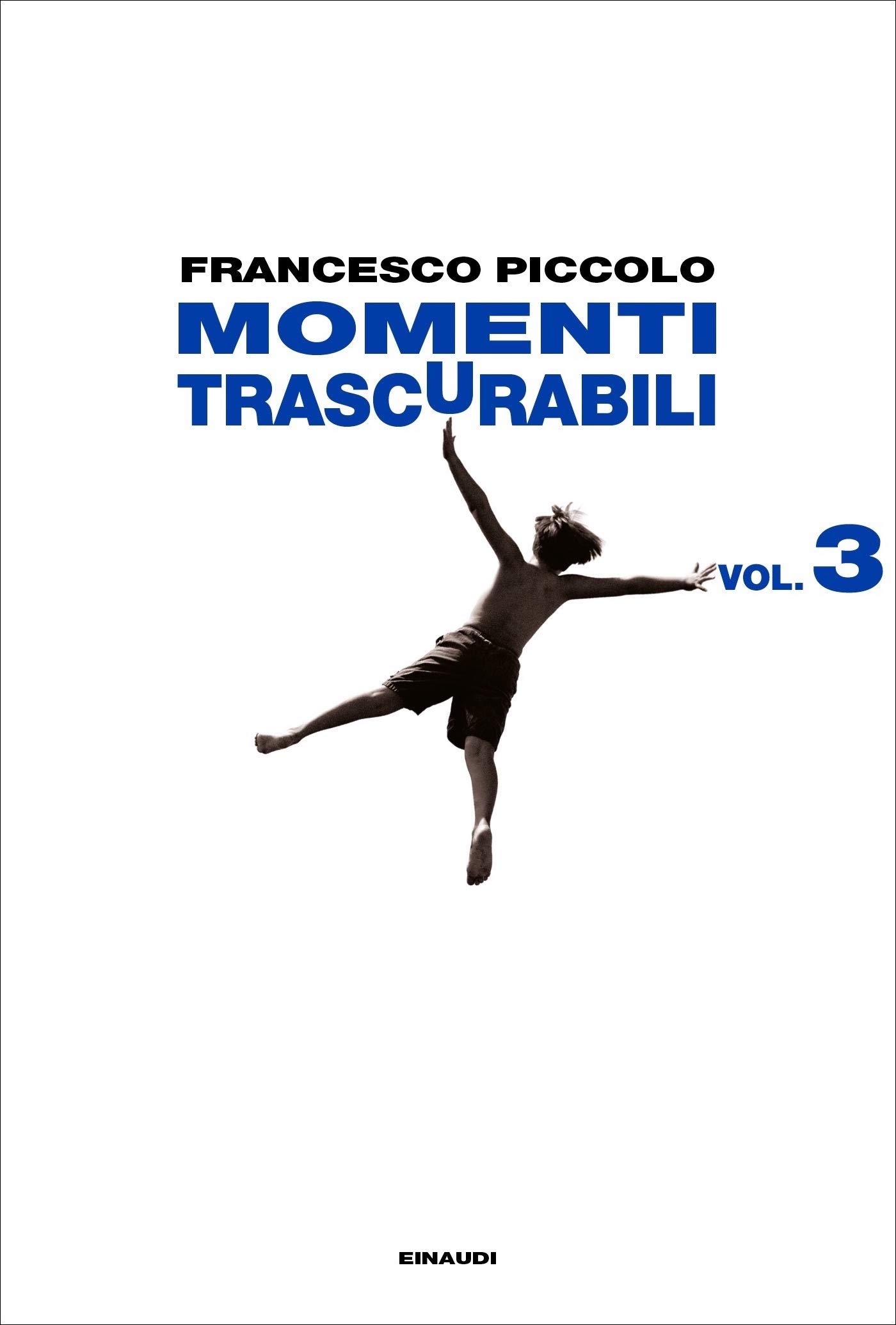 Momenti trascurabili vol. 3 (Paperback)
