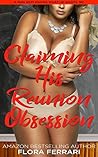 Claiming His Reunion Obsession by Flora Ferrari