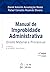 Manual de Improbidade Administrativa - Direito Material e Pro... by Daniel Amorim Assumpção Neves