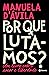 Por Que Lutamos - Um livro sobre amor e liberdade (Em Portugues do Brasil)