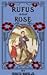 Rufus and Rose