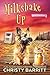 Milkshake Up (Crime á la Mode #2) by Christy Barritt