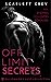 Off Limit Secrets (Book 2 o...