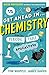 Get Ahead in…CHEMISTRY