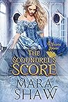 The Scoundrel's Score by Mara Shaw