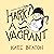 Hark! A Vagrant