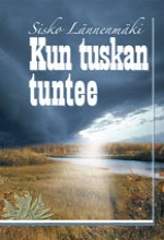 Kun tuskan tuntee (Paperback)