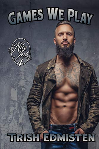 Games We Play (Nice Ink #4)
