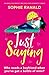 Just Saying by Sophie Ranald