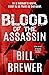 Blood of the Assassin by Bill Brewer