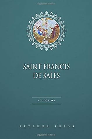 Saint Francis de Sales Selection: 10 Books
