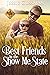 Best Friends in the Show Me...