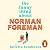The Funny Thing about Norman Foreman
